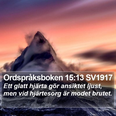 Ordspråksboken 15:13 SV1917 Bible Verse Image