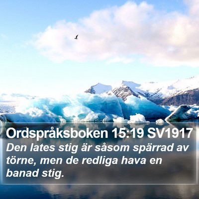 Ordspråksboken 15:19 SV1917 Bible Verse Image
