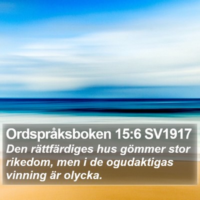 Ordspråksboken 15:6 SV1917 Bible Verse Image