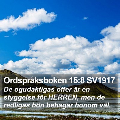 Ordspråksboken 15:8 SV1917 Bible Verse Image