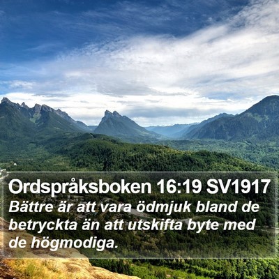 Ordspråksboken 16:19 SV1917 Bible Verse Image