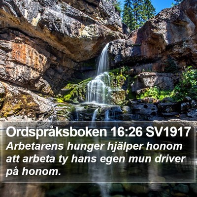 Ordspråksboken 16:26 SV1917 Bible Verse Image
