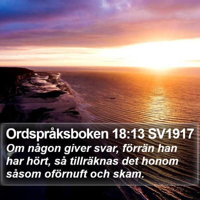 Ordspråksboken 18:13 SV1917 Bible Verse Image