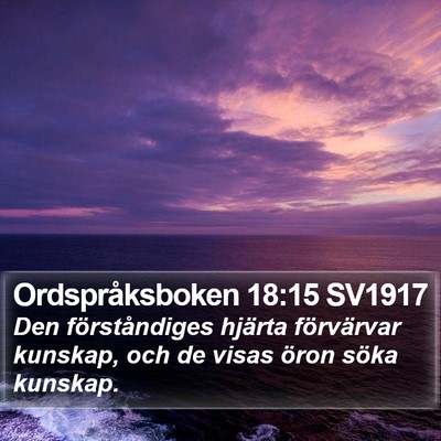 Ordspråksboken 18:15 SV1917 Bible Verse Image