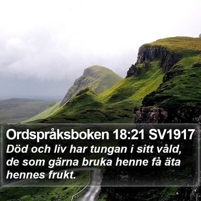 Ordspråksboken 18:21 SV1917 Bible Verse Image