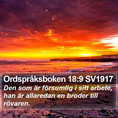 Ordspråksboken 18:9 SV1917 Bible Verse Image