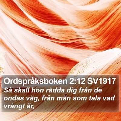 Ordspråksboken 2:12 SV1917 Bible Verse Image