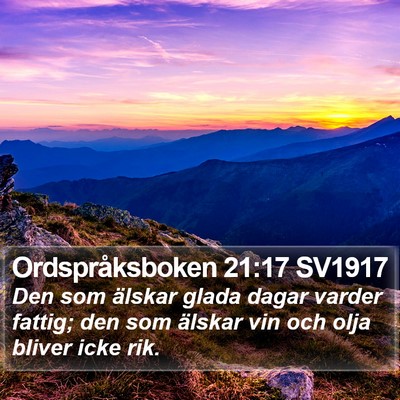 Ordspråksboken 21:17 SV1917 Bible Verse Image