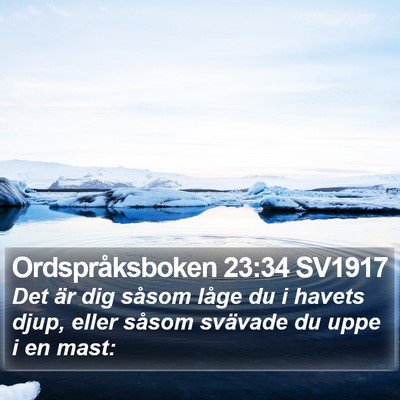 Ordspråksboken 23:34 SV1917 Bible Verse Image