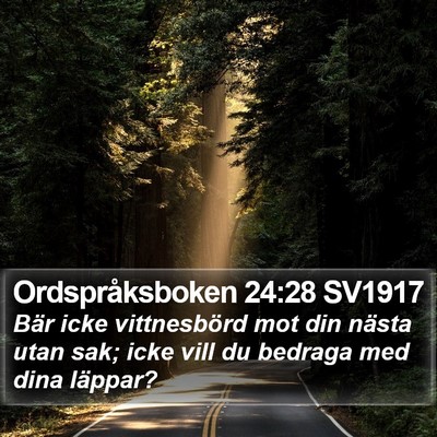 Ordspråksboken 24:28 SV1917 Bible Verse Image