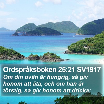 Ordspråksboken 25:21 SV1917 Bible Verse Image