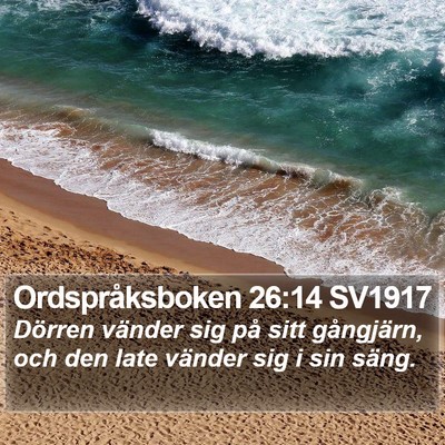 Ordspråksboken 26:14 SV1917 Bible Verse Image