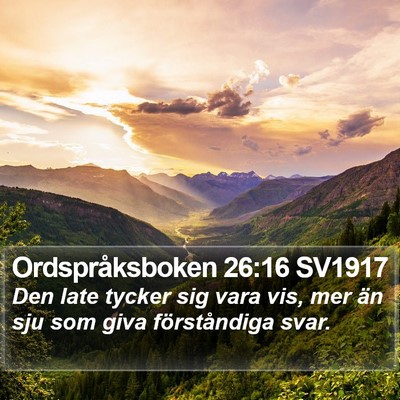 Ordspråksboken 26:16 SV1917 Bible Verse Image