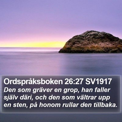 Ordspråksboken 26:27 SV1917 Bible Verse Image