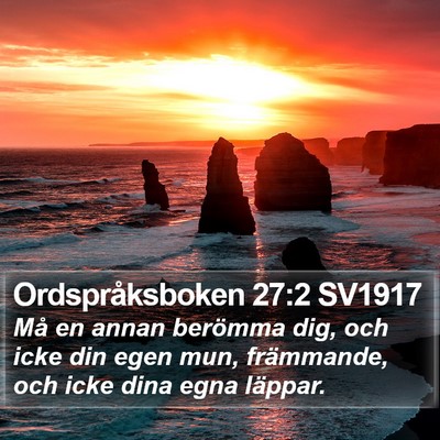 Ordspråksboken 27:2 SV1917 Bible Verse Image