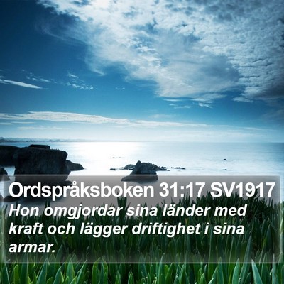 Ordspråksboken 31:17 SV1917 Bible Verse Image