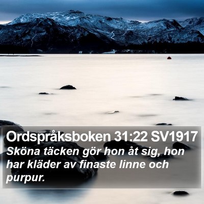 Ordspråksboken 31:22 SV1917 Bible Verse Image