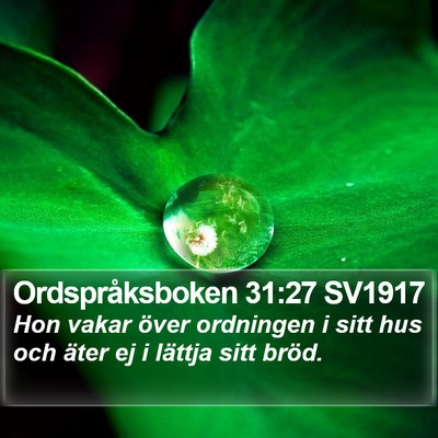 Ordspråksboken 31:27 SV1917 Bible Verse Image