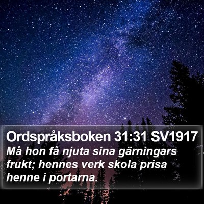 Ordspråksboken 31:31 SV1917 Bible Verse Image