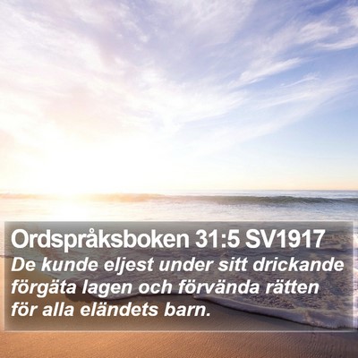 Ordspråksboken 31:5 SV1917 Bible Verse Image