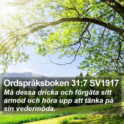 Ordspråksboken 31:7 SV1917 Bible Verse Image