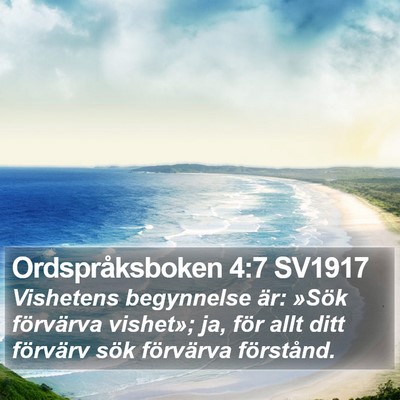 Ordspråksboken 4:7 SV1917 Bible Verse Image