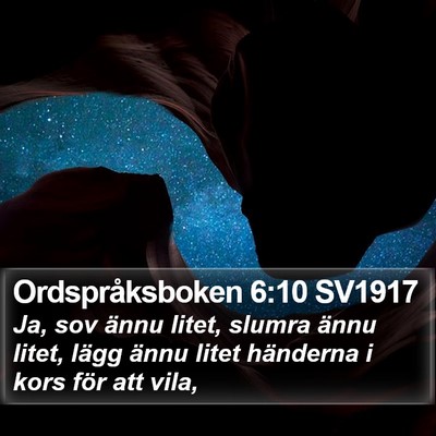 Ordspråksboken 6:10 SV1917 Bible Verse Image