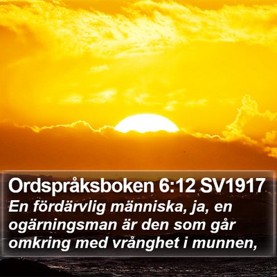 Ordspråksboken 6:12 SV1917 Bible Verse Image