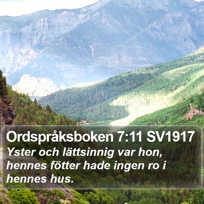 Ordspråksboken 7:11 SV1917 Bible Verse Image