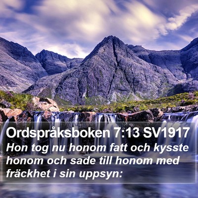 Ordspråksboken 7:13 SV1917 Bible Verse Image