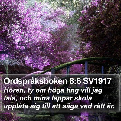 Ordspråksboken 8:6 SV1917 Bible Verse Image