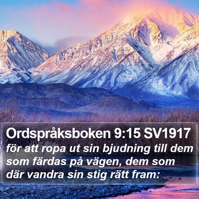 Ordspråksboken 9:15 SV1917 Bible Verse Image