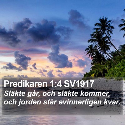 Predikaren 1:4 SV1917 Bible Verse Image