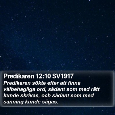 Predikaren 12:10 SV1917 Bible Verse Image