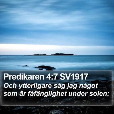 Predikaren 4:7 SV1917 Bible Verse Image