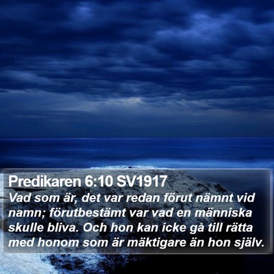 Predikaren 6:10 SV1917 Bible Verse Image