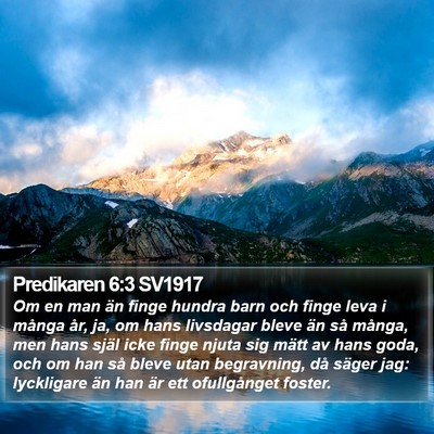 Predikaren 6:3 SV1917 Bible Verse Image