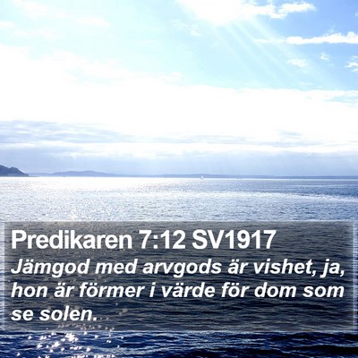 Predikaren 7:12 SV1917 Bible Verse Image