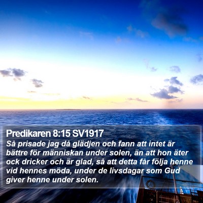 Predikaren 8:15 SV1917 Bible Verse Image