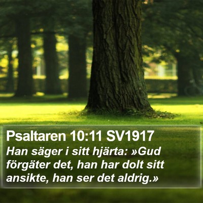 Psaltaren 10:11 SV1917 Bible Verse Image