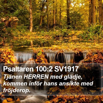 Psaltaren 100:2 SV1917 Bible Verse Image