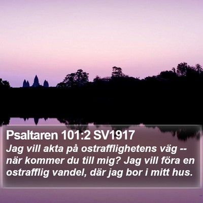 Psaltaren 101:2 SV1917 Bible Verse Image