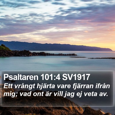 Psaltaren 101:4 SV1917 Bible Verse Image