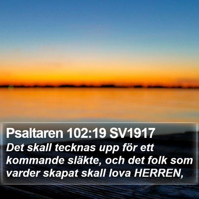 Psaltaren 102:19 SV1917 Bible Verse Image
