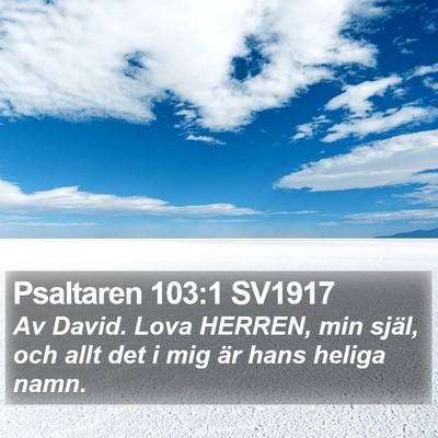 Psaltaren 103:1 SV1917 Bible Verse Image