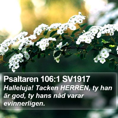 Psaltaren 106:1 SV1917 Bible Verse Image