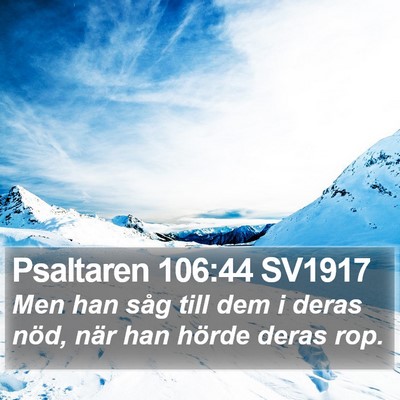 Psaltaren 106:44 SV1917 Bible Verse Image
