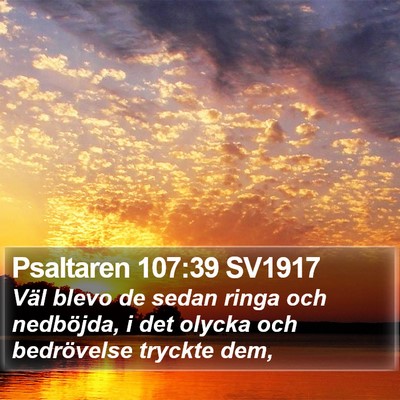 Psaltaren 107:39 SV1917 Bible Verse Image