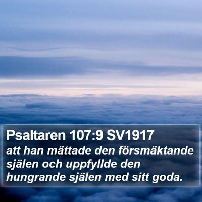 Psaltaren 107:9 SV1917 Bible Verse Image