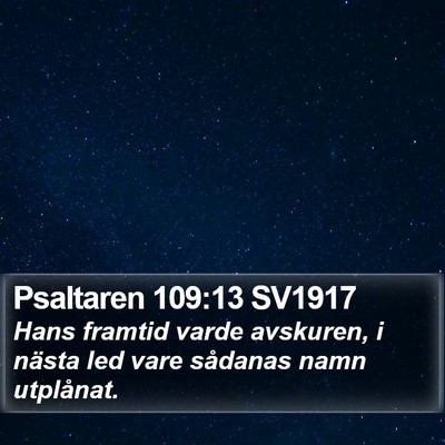Psaltaren 109:13 SV1917 Bible Verse Image